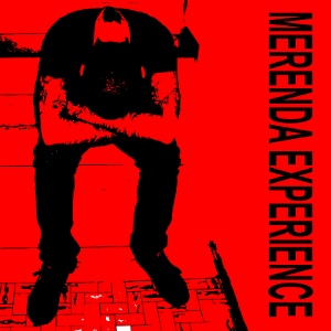 Merenda Experience - [2010] Ep + Lp