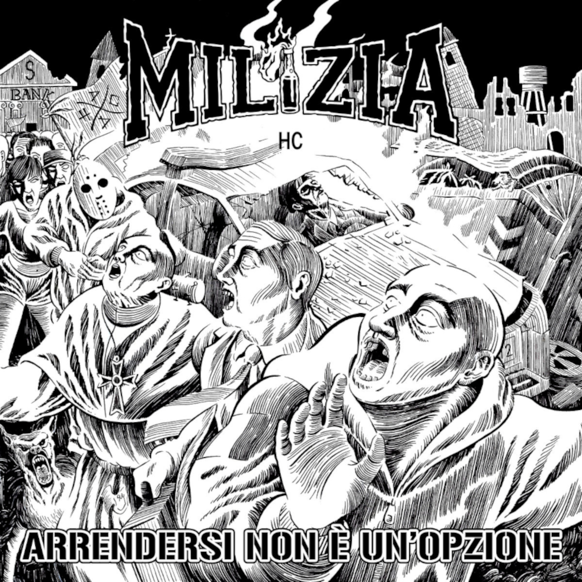 Milizia HC - [2022] Arrendersi Non E' Un'Opzione