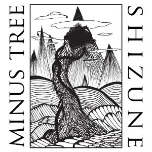 Minus Tree & Shizune - [2013] Split
