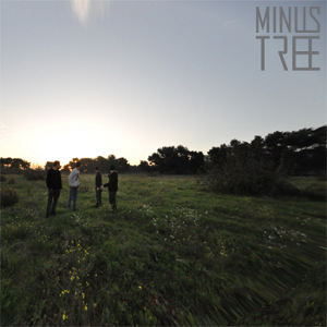 Minus Tree - [2010] Minus Tree