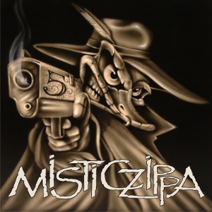 Mistic Zippa - [2011] 5