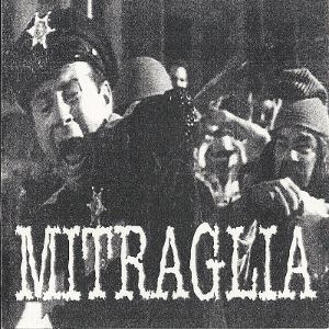 Mitraglia - [2004] Mitraglia