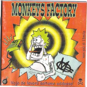 Monkeys Factory - [1996] Voja De Lavora' Saltame Addosso!