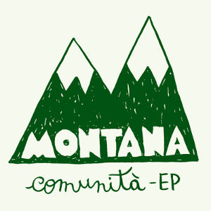 Montana - [2011] Comunita' EP