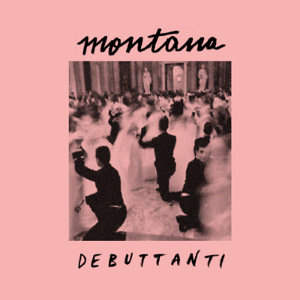 Montana - [2013] Debuttanti