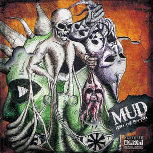 Mud - [2014] From The Bottom