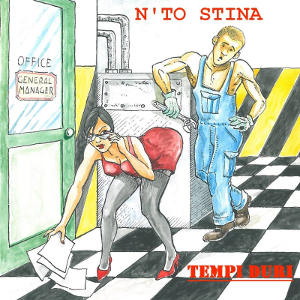 N'to Stina - [2017] Tempi Duri