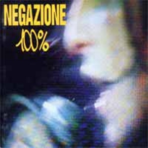 Negazione - [1990] 100%