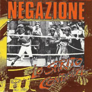 Negazione - [1986] Lo Spirito Continua