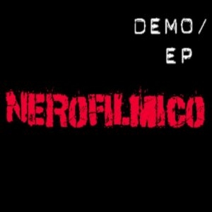 Nerofilmico - [2006] Demo