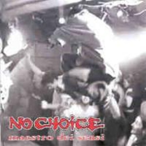 No Choice - [1999] Maestro Dei Sensi