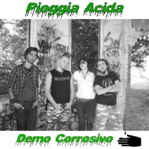 Pioggia Acida - [2010] Demo Corrosivo
