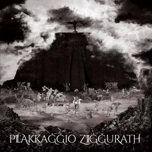 Plakkaggio - [2015] Ziggurath