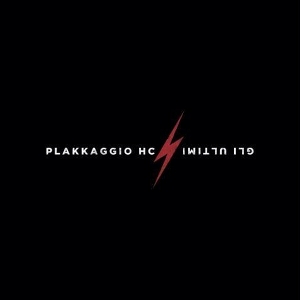 Plakkaggio Hc & Gli Ultimi - [2013] Split