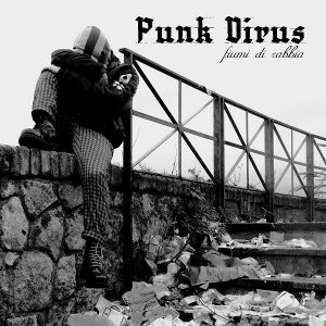 Punk Virus - [2009] Fiumi Di Rabbia