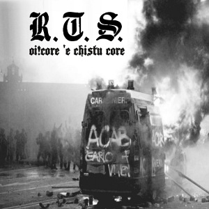 R.T.S. - [2012] Oi!Core 'E Chistu Core