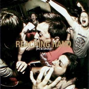 Reaching Hand - [2009] Threshold