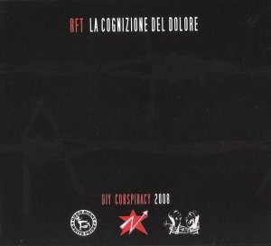 RFT - [2008] La Cognizione Del Dolore