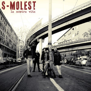 S-Molest - [2010] La Nostra Vita