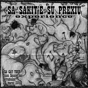 Sa Sakit'e Su Prexiu Experience - [2010] Sa Cay Tour