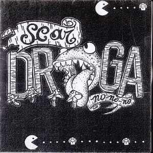 SCAR - [2010] Droga
