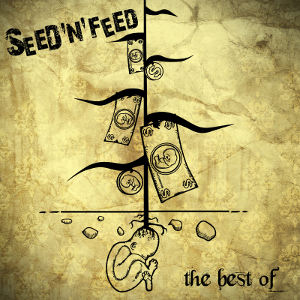 Seed'n'feed - [2010] Best Of
