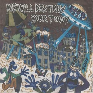 Semprefreski - [1997] We Will Destroy Your Town