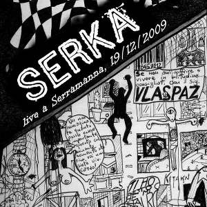 Serka - [2009] Live A Serramanna