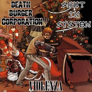 Shot In System & DxBxCx - [2012] Violenza