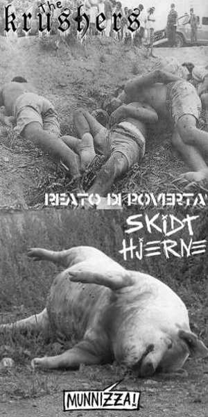 Skidt Hjerne Vs The Krushers - [2008] Munnizza! - Reato Di Poverta'