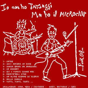 SkullPoker - [2011] Io Non Ho Tatuaggi Ma Ho Il Microchip