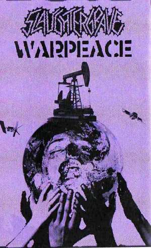Slaughtergrave & Warpeace - [2011] Split