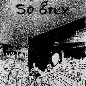 So Grey - [2011] Demo