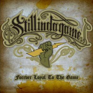 Still In Da Game - [2008] Forever Loyal To The Game