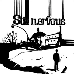 Still Nervous - [2010] The Breakdown