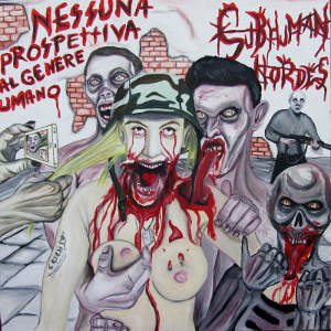 Subhuman Hordes - [2015] Nessuna Prospettiva Al Genere Umano