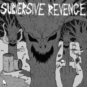 Subversive Revenge [2013]
