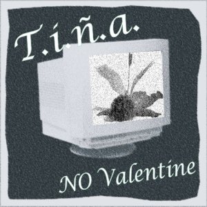 T.I.(g).N.A. - [2008] No Valentine
