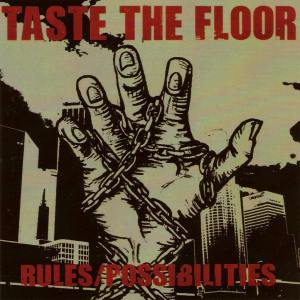 Taste The Floor - [2006] Rules Possibilities