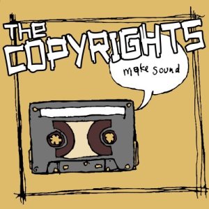 The Copyrights - [2007] Make Sound