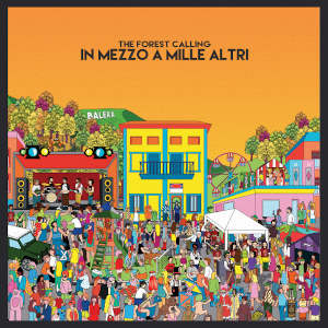 The Forest Calling - [2020] In Mezzo A Mille Altri