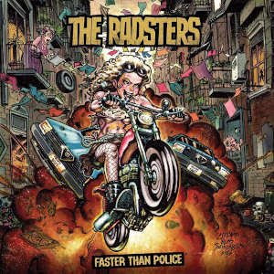 The Radsters - [2019] Faster Than Police