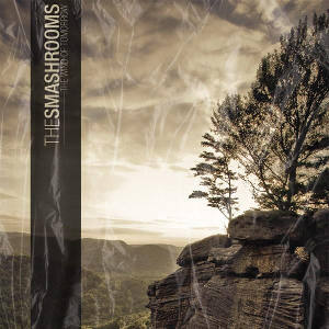 The Smashrooms - [2009] The Wind Of Tomorrow