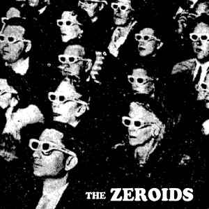The Zeroids - [2010] The Zeroids