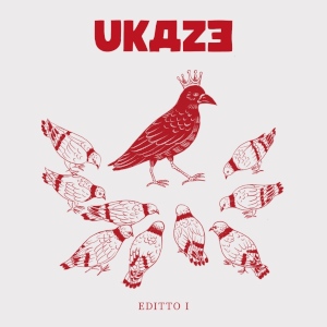 Ukaze - [2022] Editto I