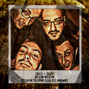 White Widow - [2009] Finche' Morte Non Mi Separi