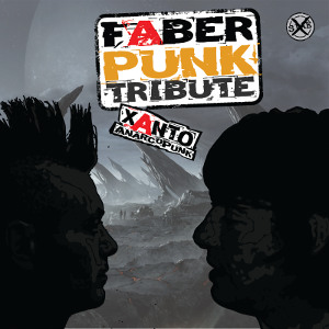 XANTO - [2017] Faber Punk Tribute