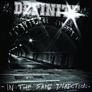 xDEFINITEx - [2014] In The Same Direction
