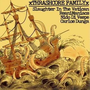 xThrashcore Familyx - [2011] Split