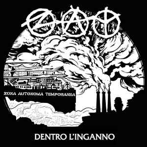 Z.A.T. - [2009] Dentro L'Inganno